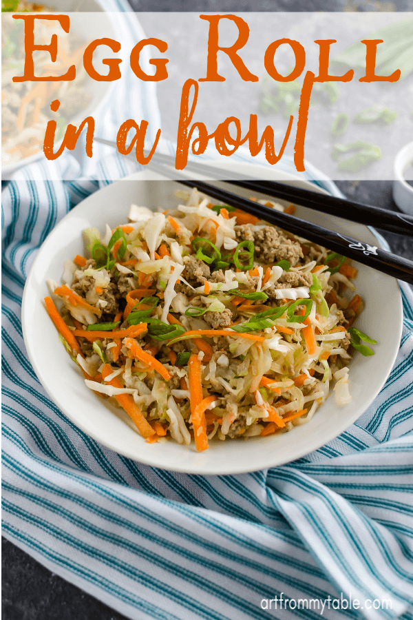 Egg Roll In A Bowl is the perfect easy meal! Make it in the instant pot. Make it in a skillet. Just make it! Great for all diets, like whole 30, paleo, low carb, gluten free and 21 day fix. We make ours with ground turkey to keep it light and filling. #artfrommytable #eggrollinabowl #groundturkeyrecipe via @artfrommytable