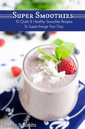 10 super smoothies to supercharge your day