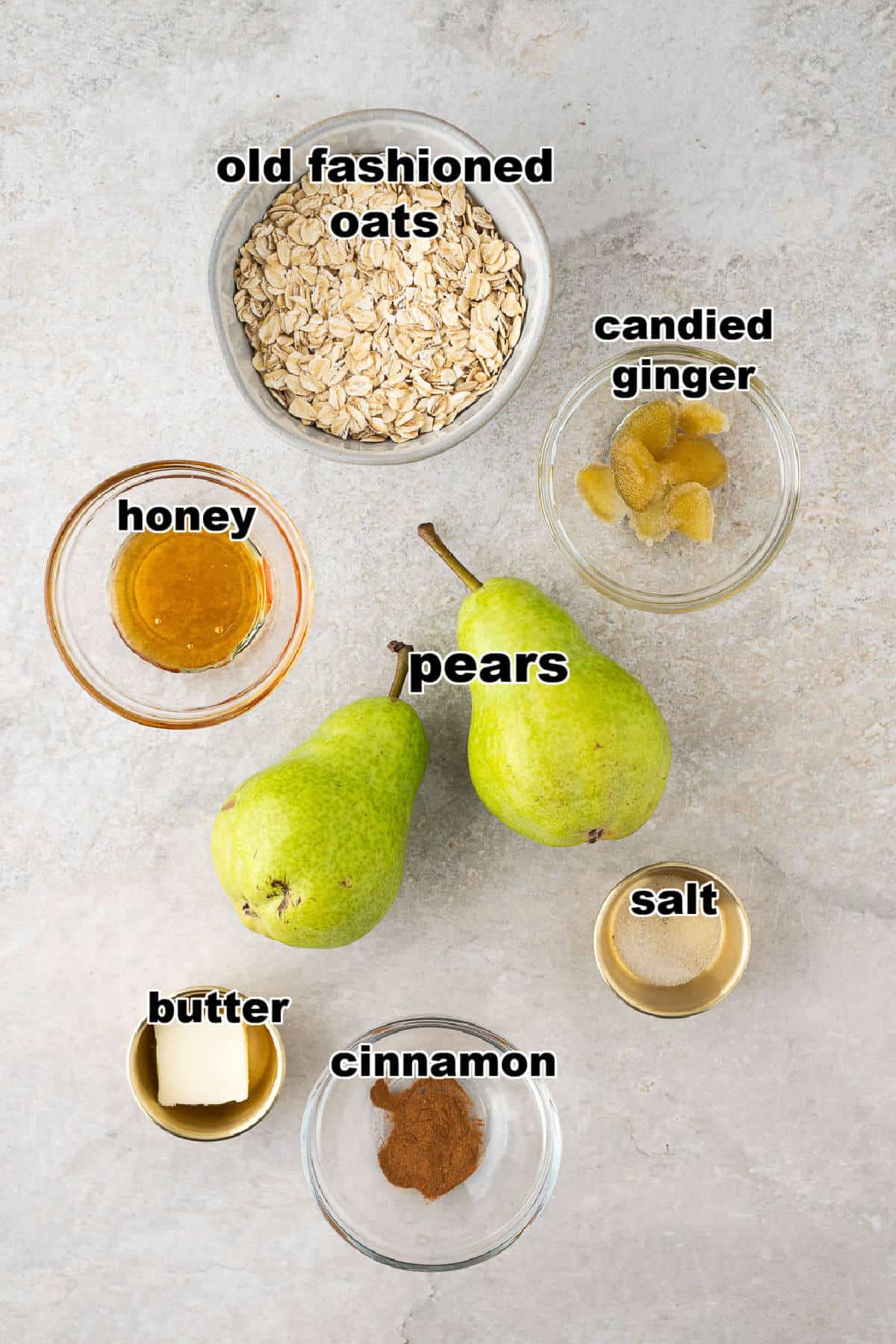 Ingredients to make Baked Pears: pears, oats, honey, cinnamon, butter, salt, candied ginger.